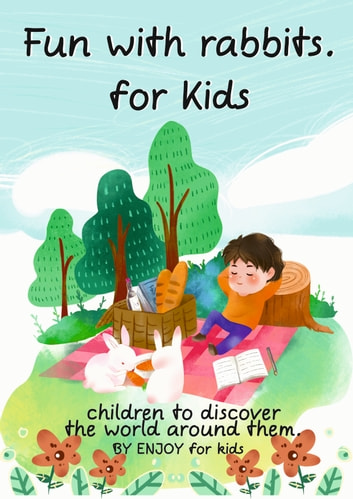 Fun with rabbits for kids