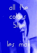 All the Colors Blue
