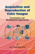 Acquisition and Reproduction of Color Images: Colorimetric and Multispectral Approaches