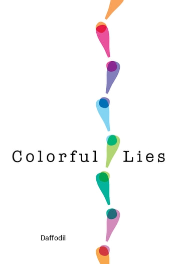 Colorful Lies