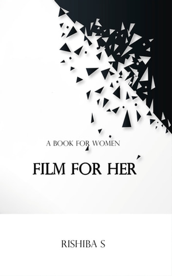 Film For Her: A Book for Women