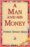 A Man and His Money