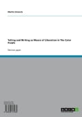 Telling and Writing as Means of Liberation in The Color Purple