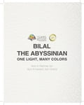 Bilal The Abyssinian One Light, Many Colors