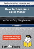 How to Become a Color Maker