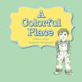 A Colorful Place