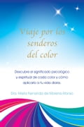 Viaje Por Los Senderos Del Color