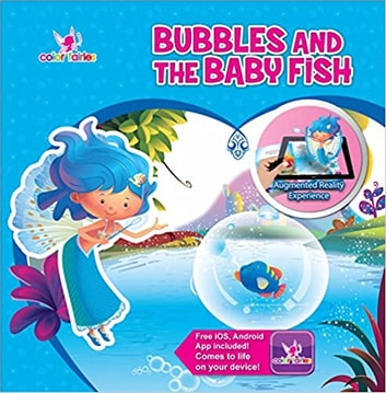 Bubble Blue and Baby Fish: Augmented Reality Experience (Color Fairies)
