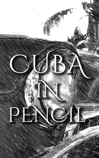 Cuba In Pencil