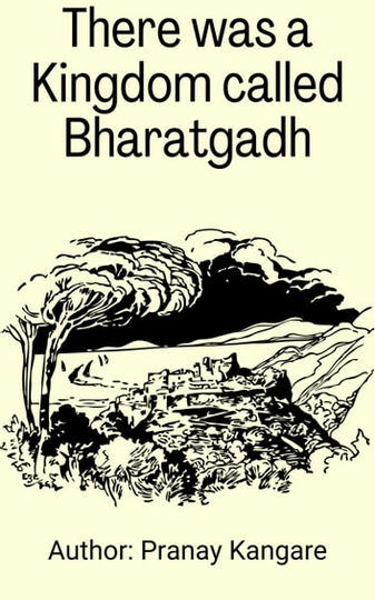 There was a kingdom Call Bharatgadh