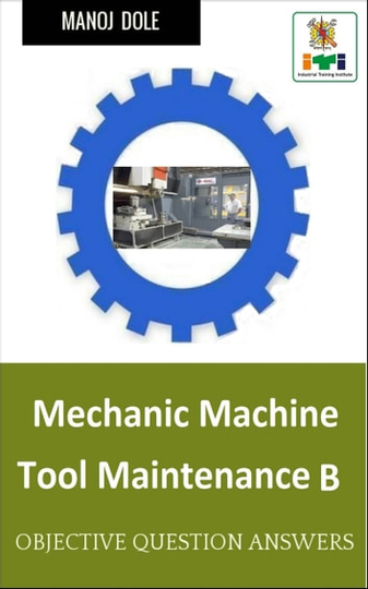 Mechanic Machine Tool Maintenance B