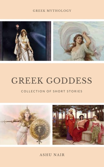 Collection of Short Stories: The Greek Goddesses