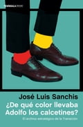 De qué color llevaba Adolfo los calcetines?