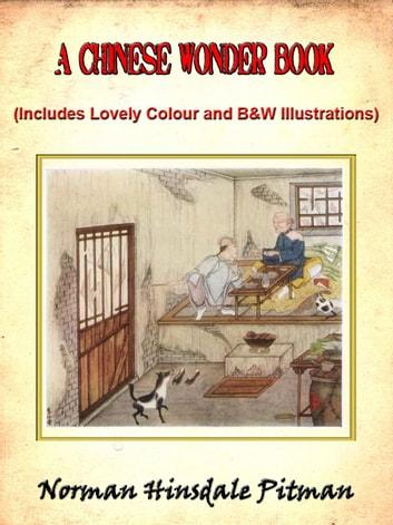 A Chinese Wonder Book (Includes Lovely Color and Black and White Illustrations)