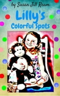 Lilly's Colorful Spots
