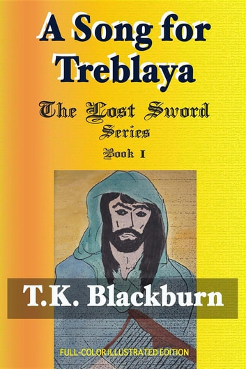 A Song for Treblaya: Full-Color Illustrated 1st Edition