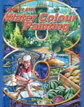Step by Step WATER COLOR PAINTING