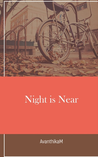 Night is Near