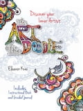 Art of the Doodle: Discover Your Inner Artist - Includes Instructional Book and Guided Journal