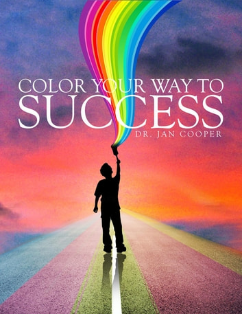 Color Your Way To Success: A Coloring Book For All Ages Book II