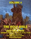 The Holy Bible Illustrated by Gustave Dore' in Full Color: Volume 4 of 6