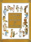 Under the Window : A Colorful Children's Picture Book