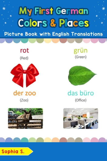 My First German Colors & Places Picture Book with English Translations: Teach & Learn Basic German words for Children, #6
