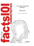 e-Study Guide for: Color Atlas of Histology by Leslie P Gartner, ISBN 9780781798280