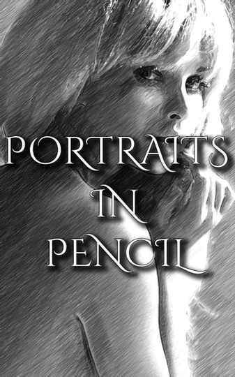 Portaits In Pencil
