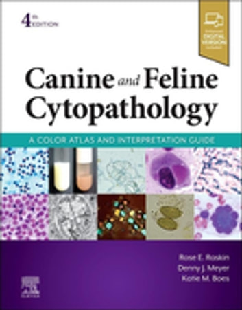 Canine and Feline Cytopathology - E-Book: A Color Atlas and Interpretation Guide