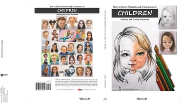 How to Draw Portraits and Caricatures of Children: Coloring and Tracing Workbook