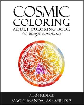 Cosmic Coloring: Magic Mandala Series 3, #3