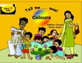 Tell Me Now ... Colors