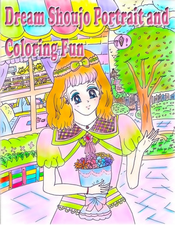 Dream Shoujo Portrait and Coloring Fun