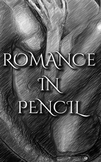 Romance In Pencil