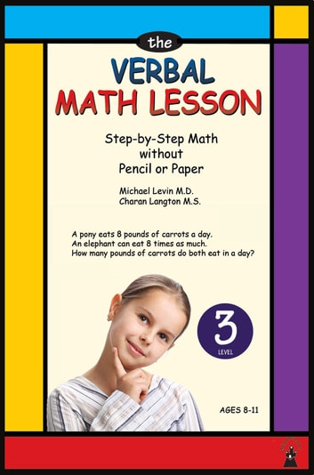 Verbal Math Lesson - Level 3: Step-by-Step Math without Pencil or Paper