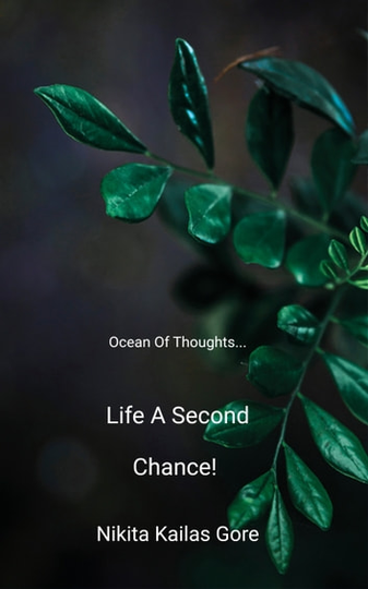 Life a second chance!: Ocean of thoughts.