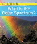 What Is the Color Spectrum?