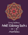 Adult Coloring Books: Mandalas