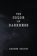 The Color of Darkness