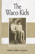 The Waco Kid(s)