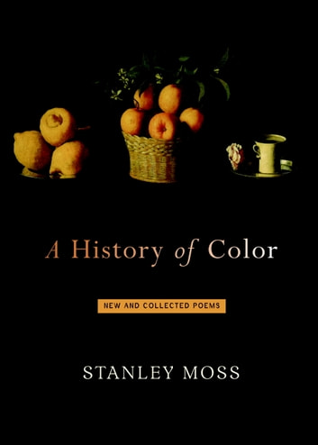 A History of Color: New and Selected Poems