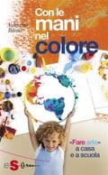 Con le mani nel colore