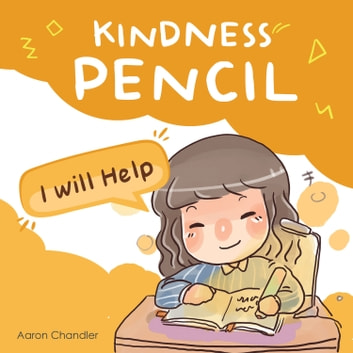 Kindness Pencil: I am Very Happy: Kindness Stories for kids