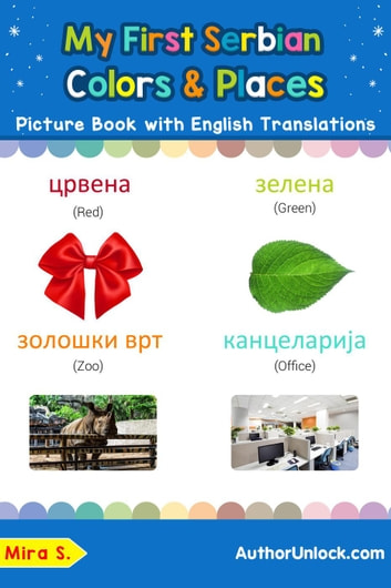 My First Serbian Colors & Places Picture Book with English Translations: Teach & Learn Basic Serbian words for Children, #6