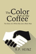 The Color of My Coffee