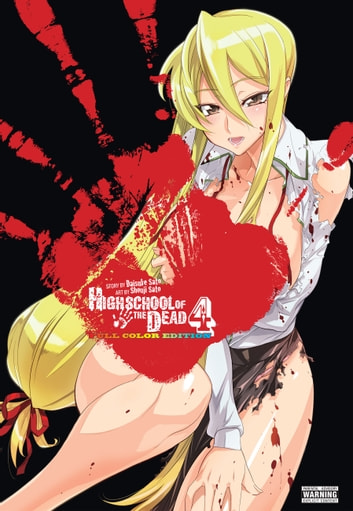 Highschool of the Dead (Color Edition), Vol. 4