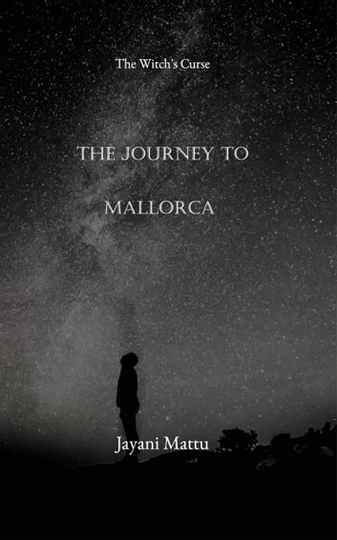 The Journey to Mallorca: The Witch's Curse