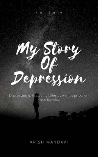 My Story Of Depression: Depression is like Jailer as well as prisoner
