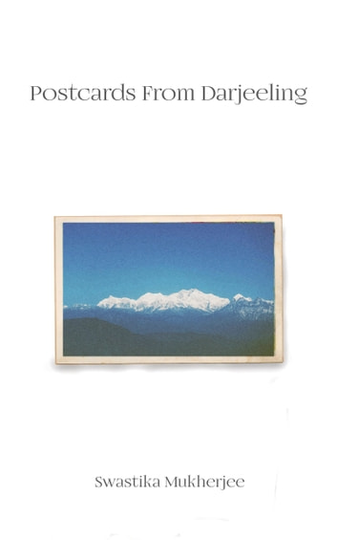 Postcards From Darjeeling: The tale of a lost friendship